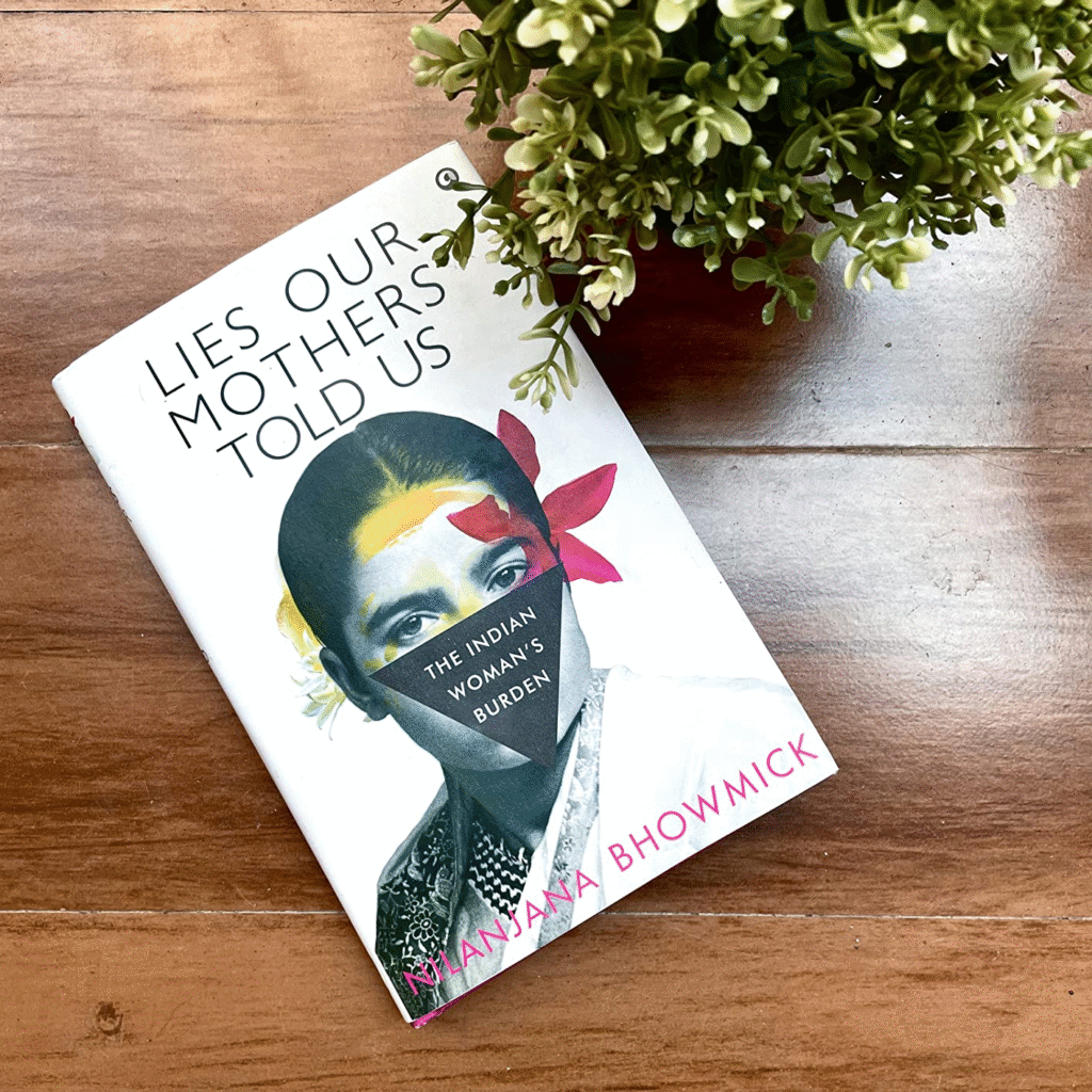 Lies Our Mothers Told Us | IndiBloggers