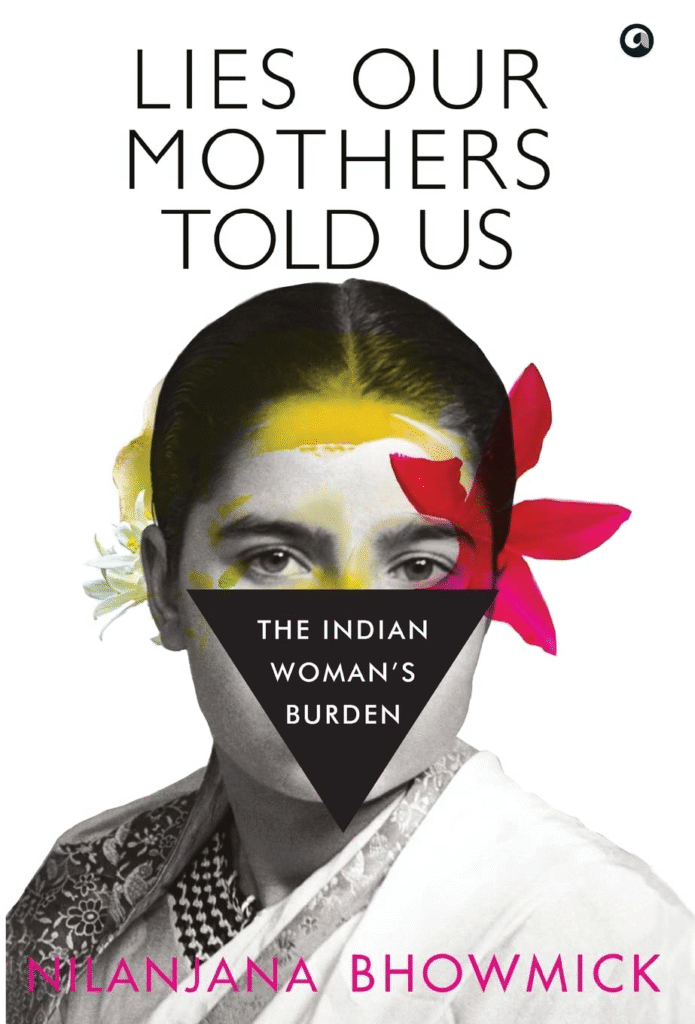 Lies Our Mothers Told Us | IndiBloggers