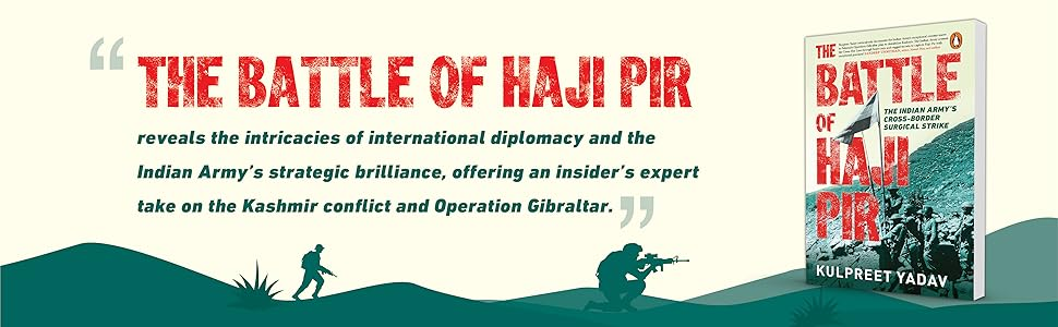 The Battle of Haji Pir | IndiBloggers