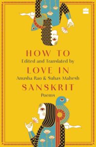 How to Love in Sanskrit-Timeless Love Poems | IndiBloggers