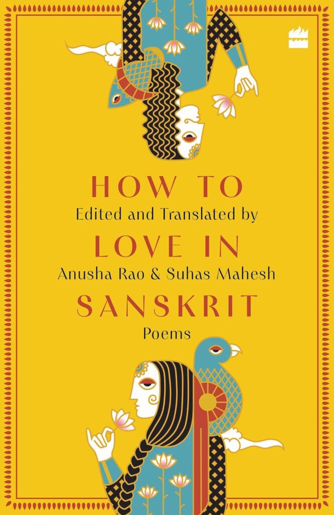 How to Love in Sanskrit-Timeless Love Poems | IndiBloggers