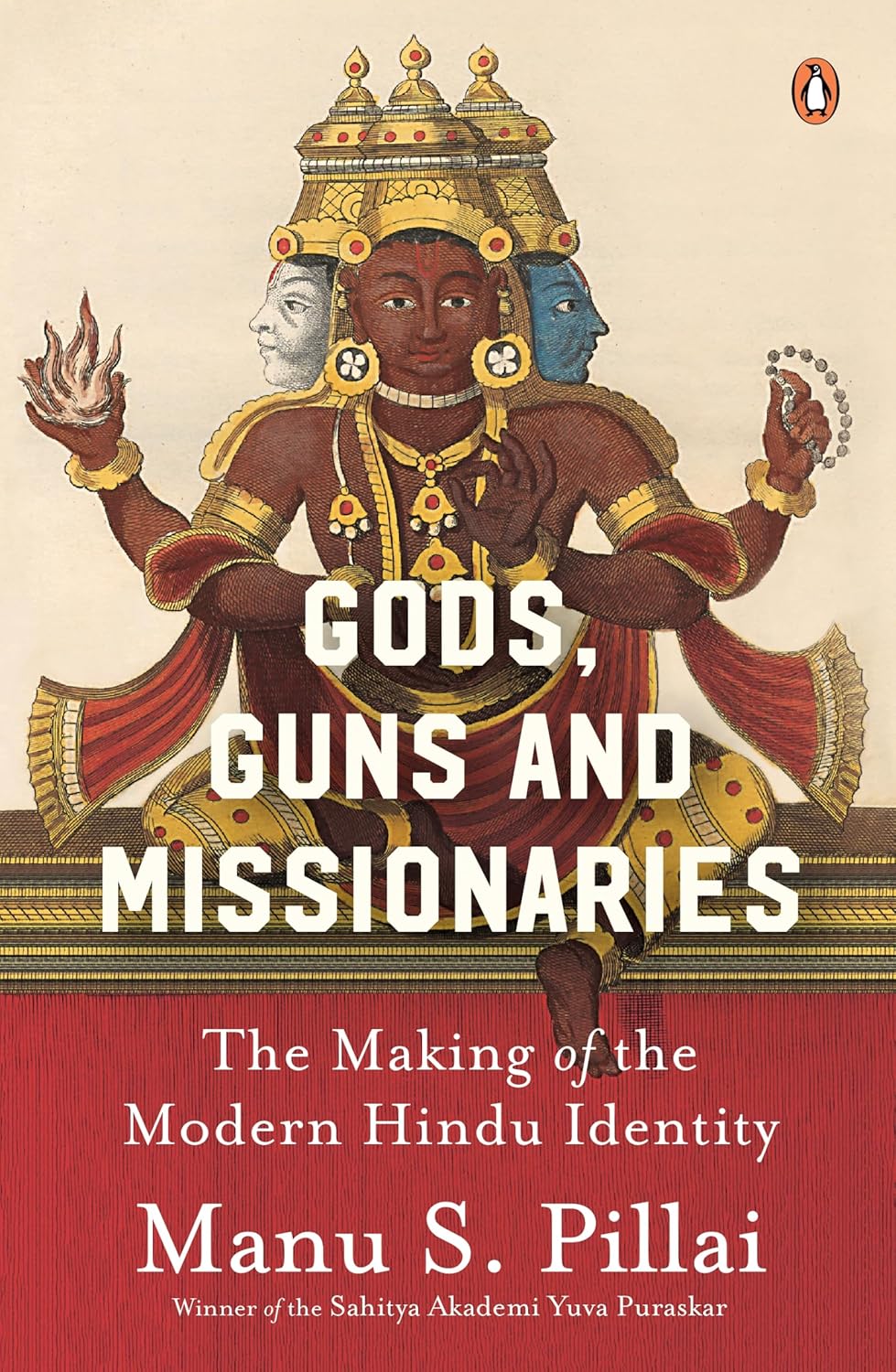 Gods Guns & Missionaries by Manu S Pillai | IndiBloggers