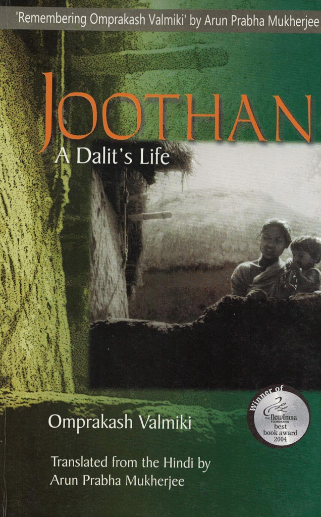 Joothan: A Dalit’s Life by Omprakash Valmiki | IndiBloggers
