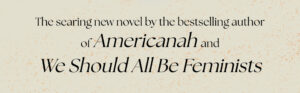 Dream Count | Chimamanda Ngozi Adichie | Book Review | IndiBloggers