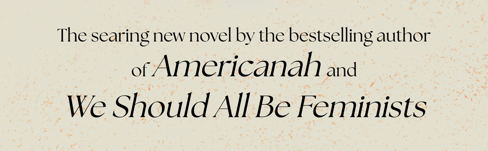 Dream Count | Chimamanda Ngozi Adichie | Book Review | IndiBloggers