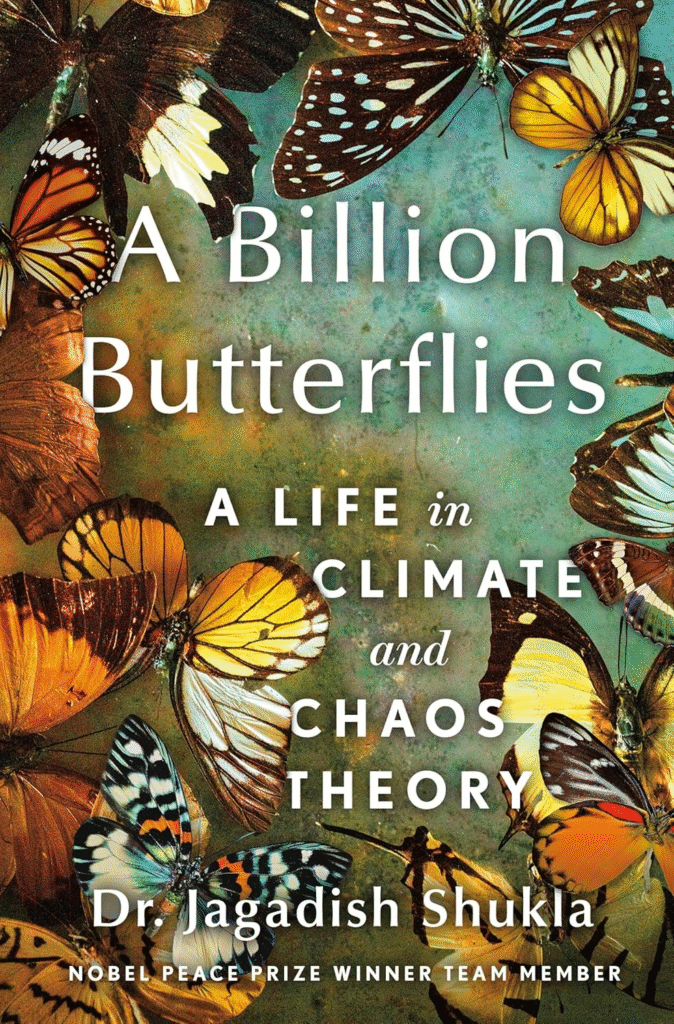 A Billion Butterflies by Jagadish Shukla | IndiBloggers