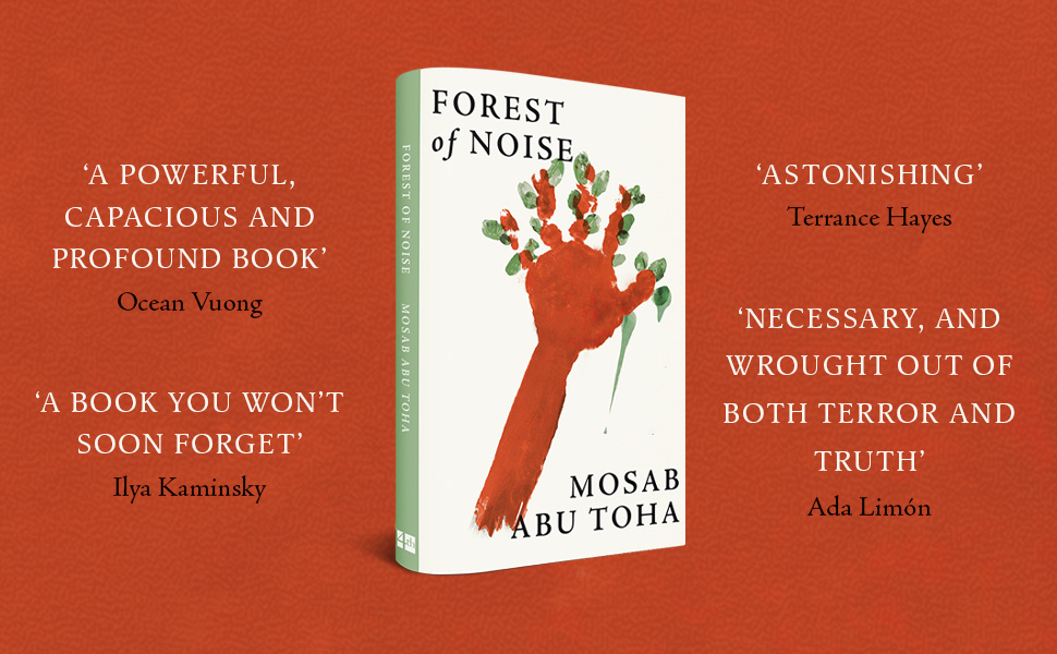 Forest of Noise | Mosab Abu Toha | Poetry of Gaza | IndiBloggers