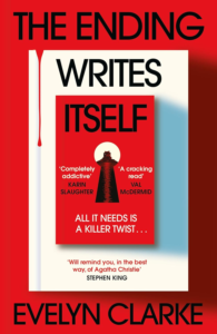 The Ending Writes Itself | Evelyn Clarke | Thriller & Mystery